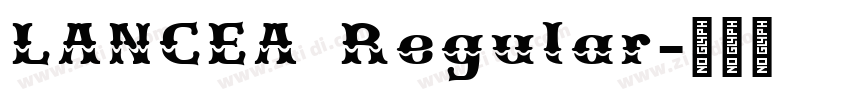 LANCEA Regular字体转换